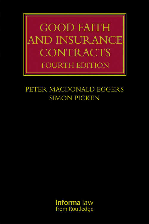 Book cover of Good Faith and Insurance Contracts (4) (Lloyd's Insurance Law Library)