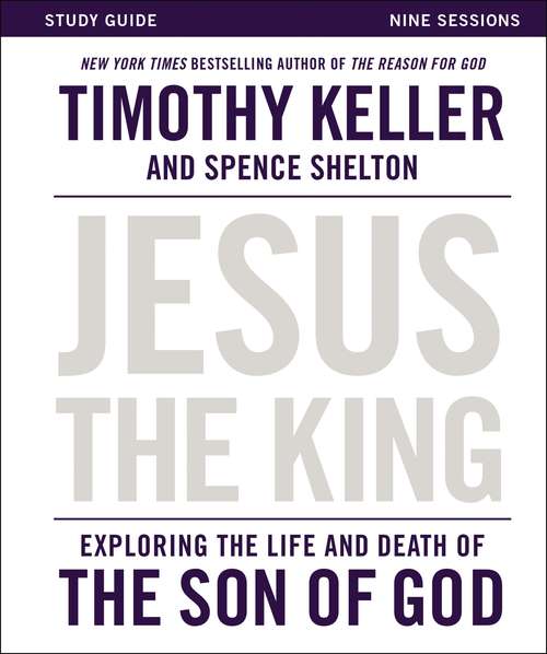 Jesus the King Study Guide