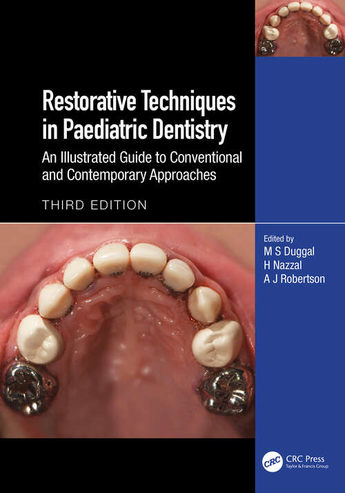 Book cover of Restorative Techniques in Paediatric Dentistry: An Illustrated Guide to Conventional and Contemporary Approaches