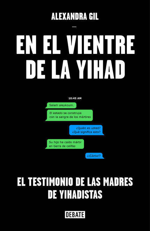Book cover of En el vientre de la yihad: El testimonio de las madres de yihadistas