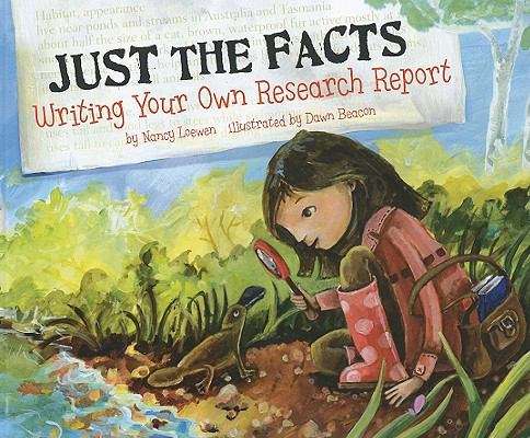Book cover of Just the Facts: Writing Your Own Research Report (Writer's Toolbox)