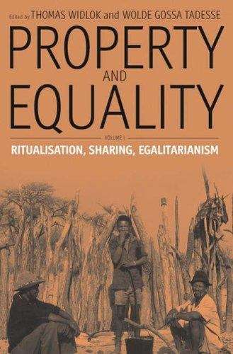 Book cover of Property and Equality,  Volume 1: Ritualisation, Sharing, Egalitarianism
