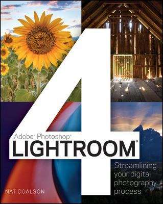 Book cover of Lightroom 4: Streamlining Your Digital Photography Process
