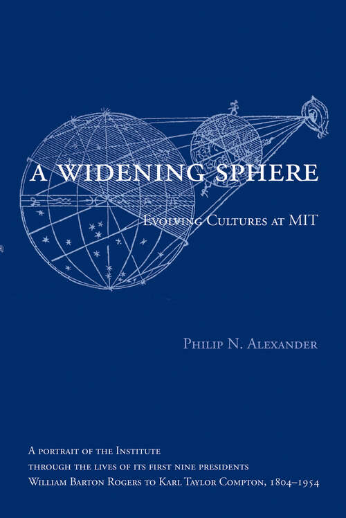 Book cover of A Widening Sphere: Evolving Cultures at MIT