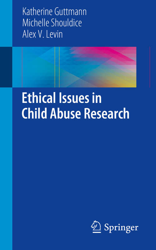 Ethical Issues in Child Abuse Research