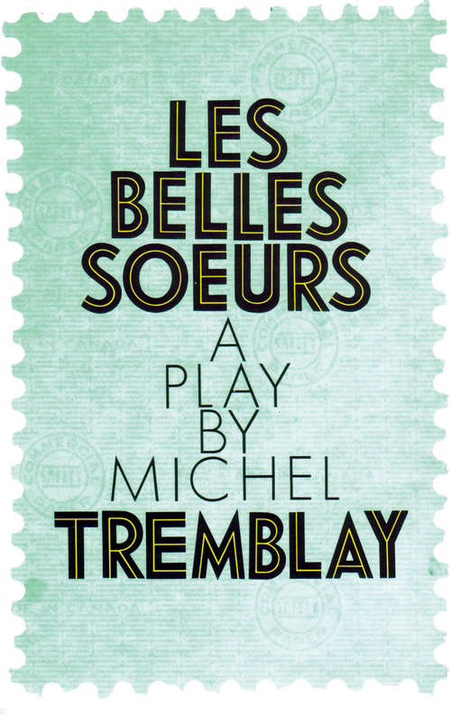 Book cover of Belles Soeurs, Les