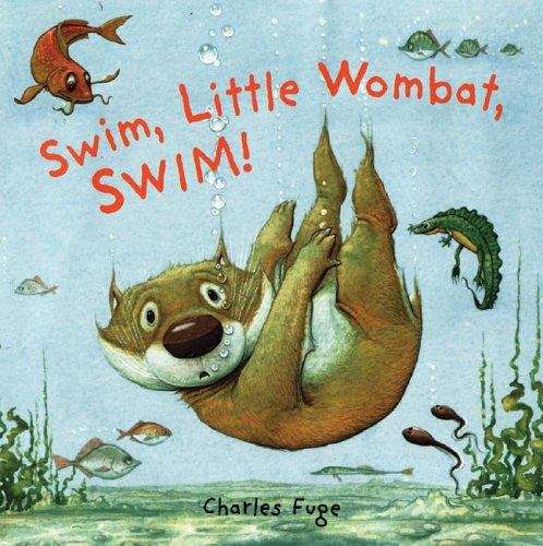 Book cover of Swim, Little Wombat, Swim!