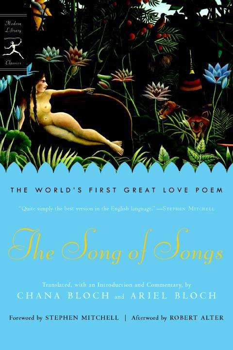 Book cover of The Song Of Songs: The World's First Great Love Poem