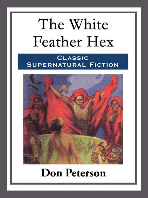 Book cover of The White Feather Hex