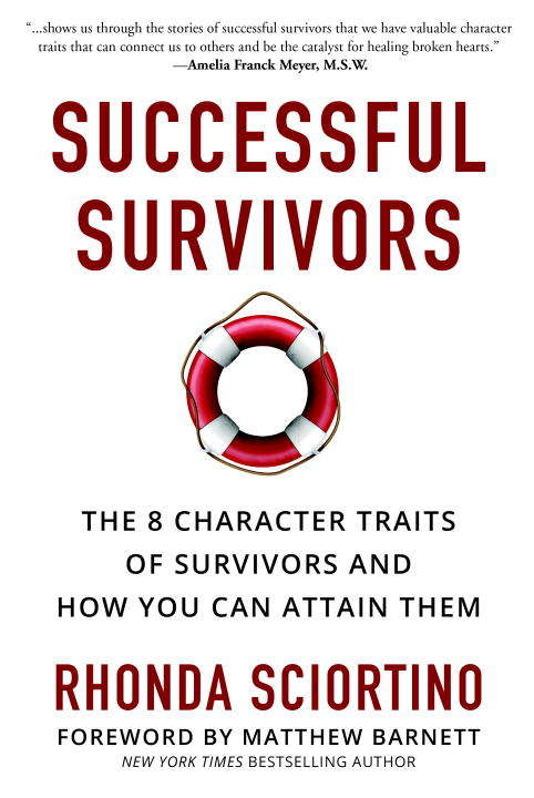 Successful Survivors: The 8 Character Traits of Survivors and How You Can Attain Them