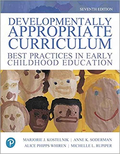 Developmentally Appropriate Curriculum: Best Practices in Early Childhood Education