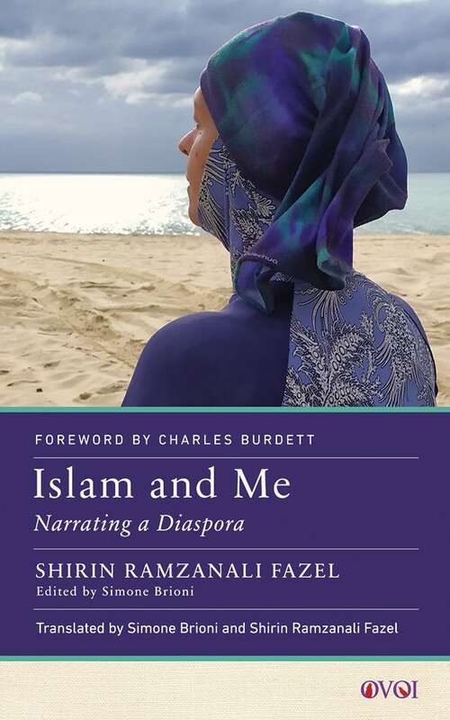 Book cover of Islam and Me: Narrating a Diaspora (Other Voices of Italy)