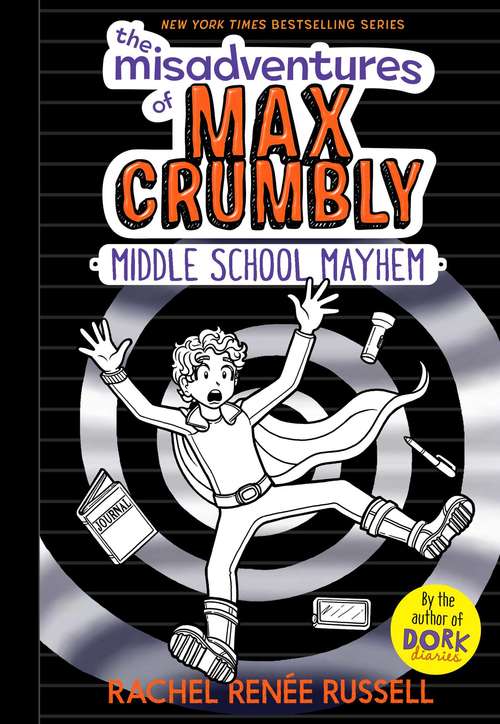 Book cover of Middle School Mayhem (The Misadventures of Max Crumbly #2)