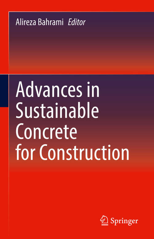 Book cover of Advances in Sustainable Concrete for Construction