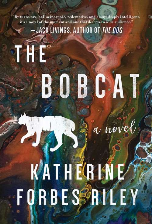 The Bobcat: A Novel