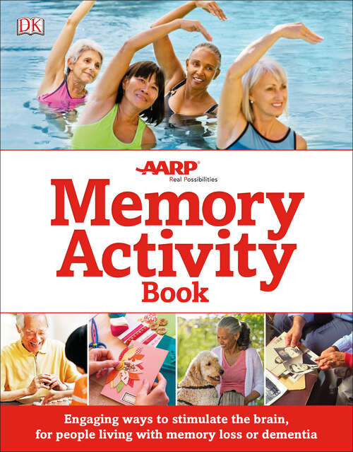 Book cover of The Memory Activity Book: Engaging Ways to Stimulate the Brain for People Living with Memory Loss or (DK Medical Care Guides)