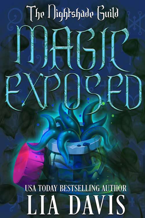 Book cover of Magic Exposed (The Nightshade Guild #21)