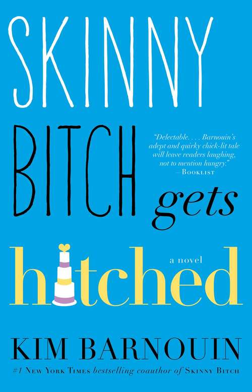 Book cover of Skinny Bitch Gets Hitched