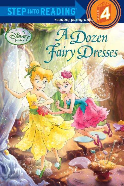 Book cover of A Dozen Fairy Dresses (Disney Fairies)