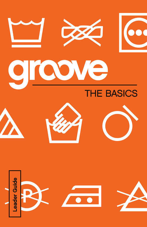 Book cover of Groove: The Basics Leader Guide