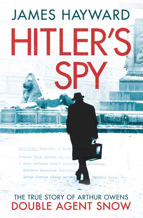 Book cover of Hitler's Spy