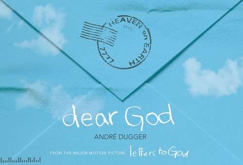 Book cover of Dear God (From the Major Motion Picture: Letters To God)