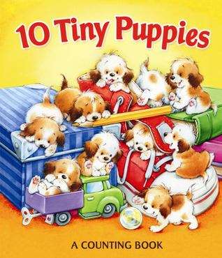 Book cover of 10 Tiny Puppies: A Counting Book