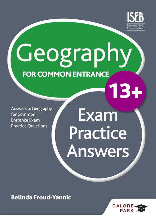 Book cover of Geography for Common Entrance 13+ Exam Practice Answers