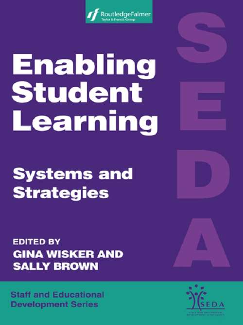 Enabling Student Learning: Systems and Strategies (SEDA Series)