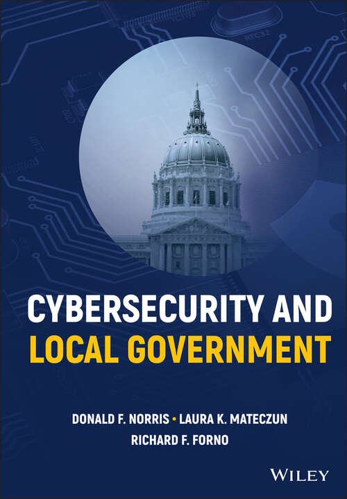 Book cover of Cybersecurity and Local Government