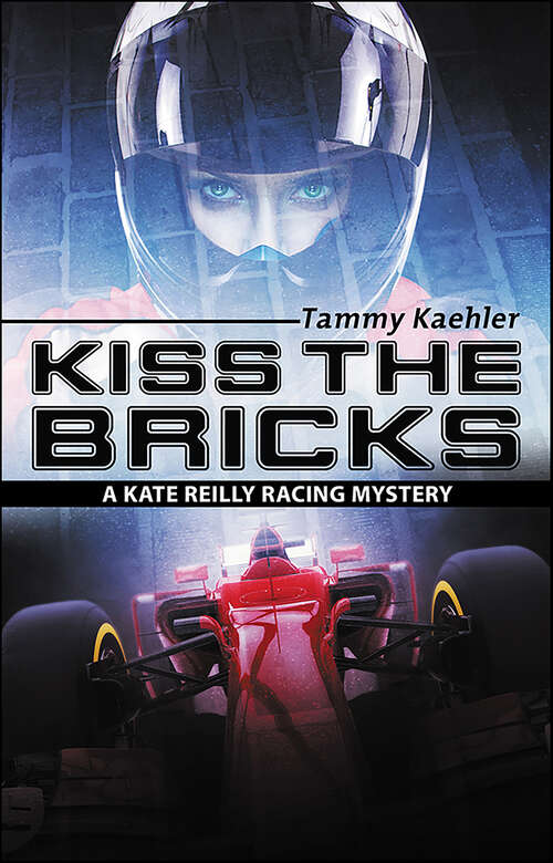 Book cover of Kiss the Bricks (Kate Reilly Mysteries #5)