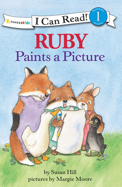 Ruby Paints a Picture (I Can Read! #Level 1)
