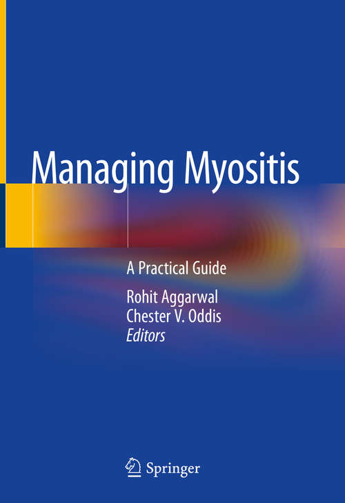 Managing Myositis: A Practical Guide