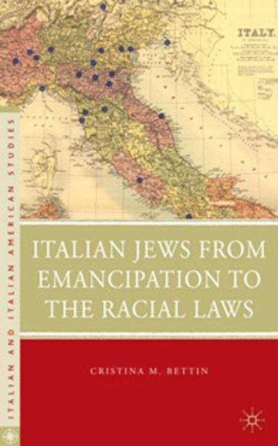 Book cover of Italian Jews from Emancipation to the Racial Laws