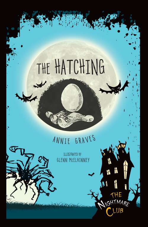 Book cover of The Hatching (The Nightmare Club #8)