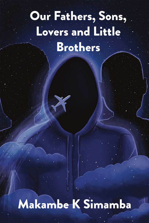 Book cover of Our Fathers, Sons, Lovers and Little Brothers
