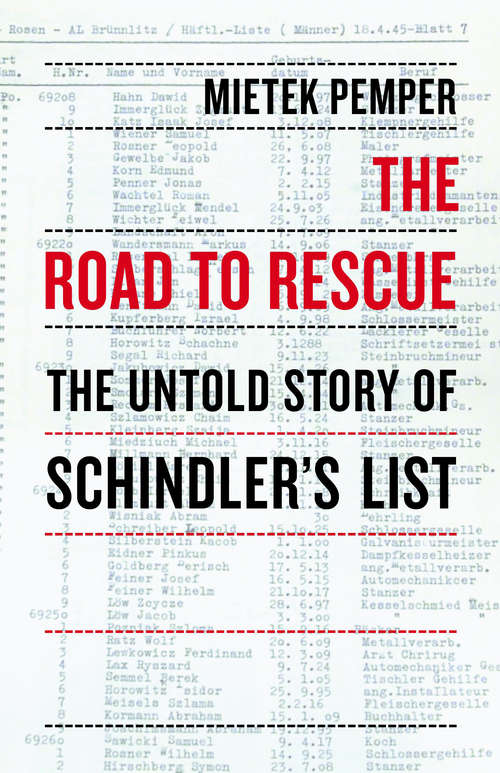 Book cover of The Road to Rescue: The Untold Story of Schindler's List