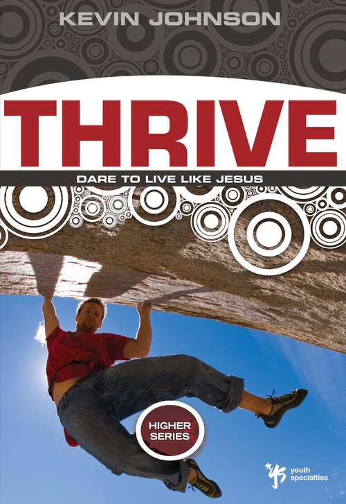 Book cover of Thrive: Dare to Live Like Jesus