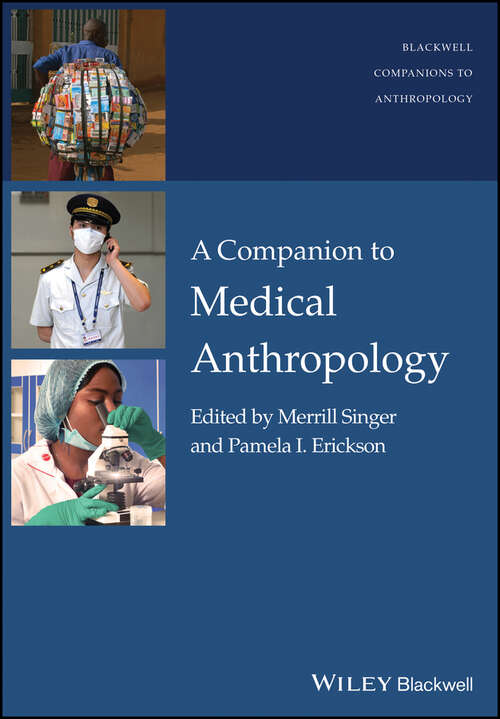 Book cover of A Companion to Medical Anthropology (Wiley Blackwell Companions To Anthropology Ser. #29)