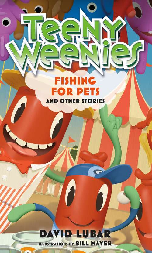 Teeny Weenies: And Other Stories (Teeny Weenies #5)
