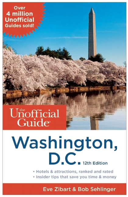Book cover of The Unofficial Guide to Washington, D.C., 12th Edition