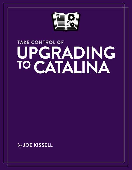 Book cover of Take Control of Upgrading to Catalina
