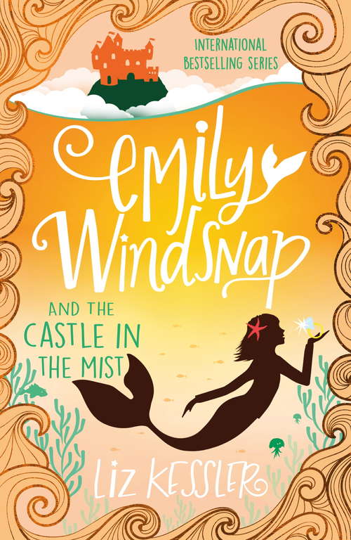 Book cover of Emily Windsnap and the Castle in the Mist: Book 3 (Emily Windsnap #3)