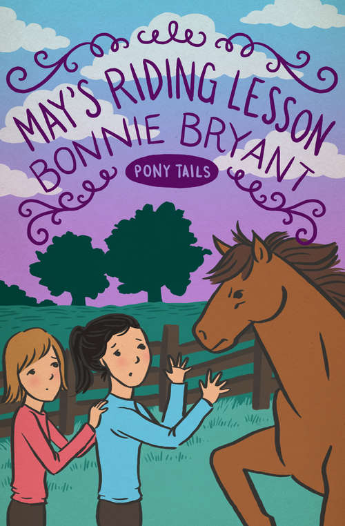 Book cover of May's Riding Lesson (Digital Original) (Pony Tails #2)