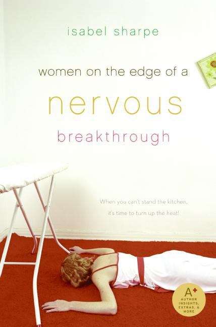 Book cover of Women on the Edge of a Nervous Breakthrough