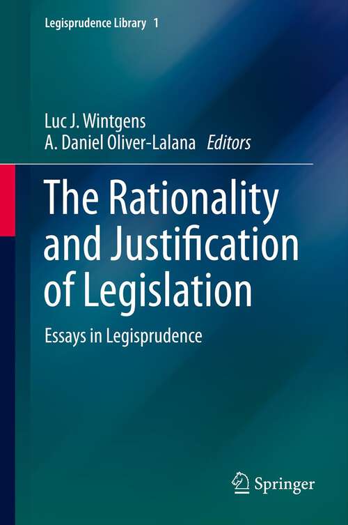 Book cover of The Rationality and Justification of Legislation: Essays in Legisprudence