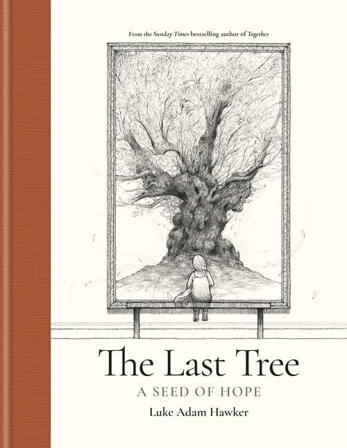 Book cover of The Last Tree: A Seed of Hope