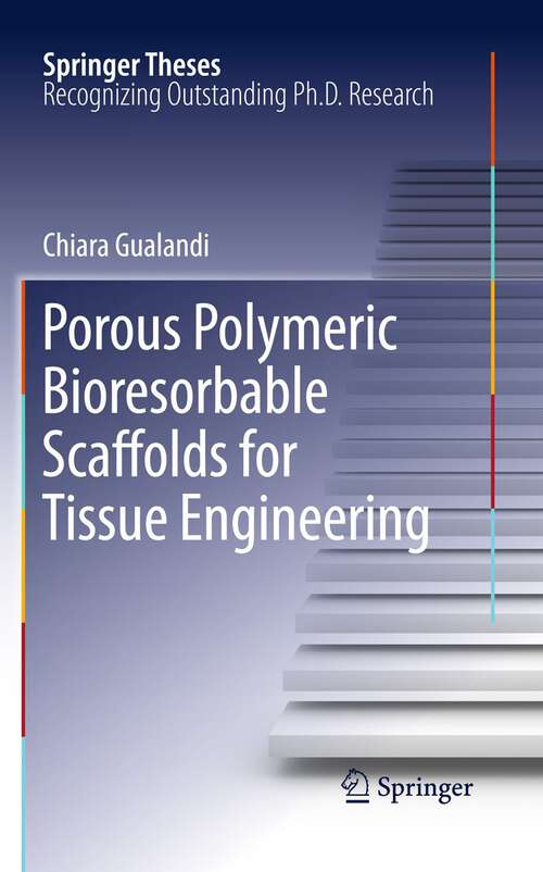 Book cover of Porous Polymeric Bioresorbable Scaffolds for Tissue Engineering