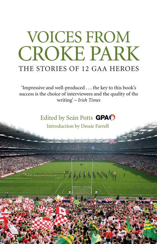 Book cover of Voices from Croke Park: The Stories of 12 GAA Heroes