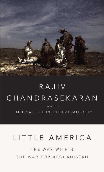 Book cover of Little America: The War Within the War for Afghanistan